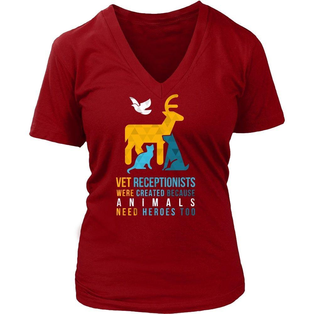 Veterinary T Shirt - Vet Receptionists were created because Animals need heroes too-T-shirt-Teelime | shirts-hoodies-mugs