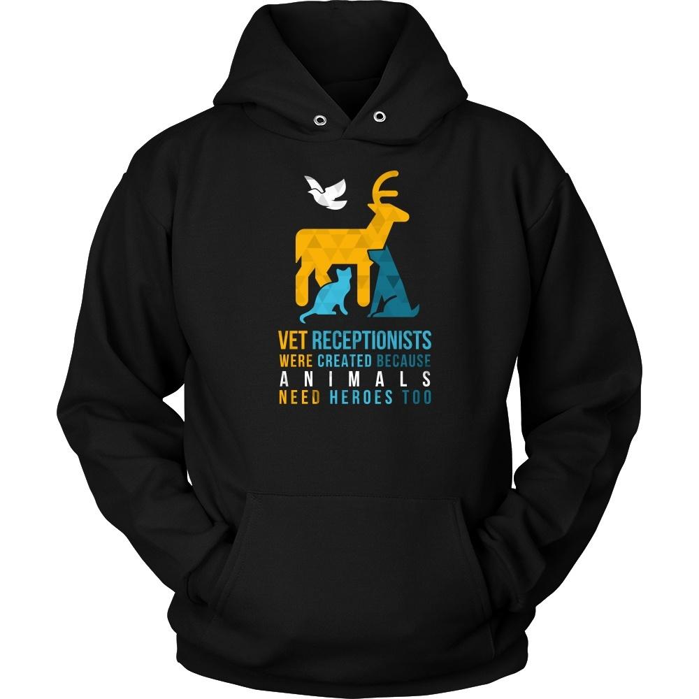 Veterinary T Shirt - Vet Receptionists were created because Animals need heroes too-T-shirt-Teelime | shirts-hoodies-mugs
