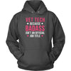 Veterinary T Shirt - Vet Tech Because Badass Isn't An Official Job Title-T-shirt-Teelime | shirts-hoodies-mugs