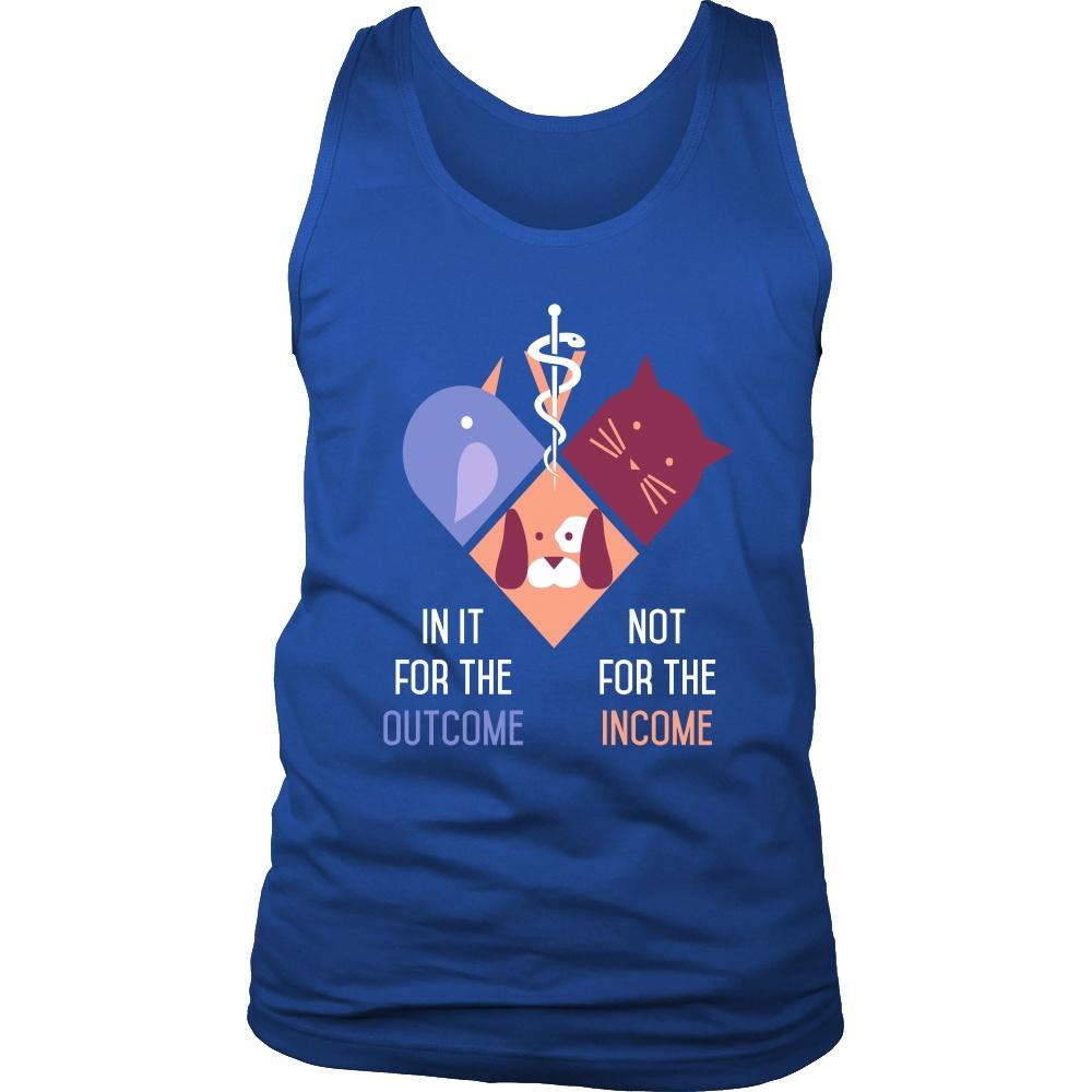 Veterinary Tank Top - In it for the Outcome not for the Income-T-shirt-Teelime | shirts-hoodies-mugs
