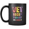 Veterinary Vet receptionist and loving it 11oz Black Mug-Drinkware-Teelime | shirts-hoodies-mugs