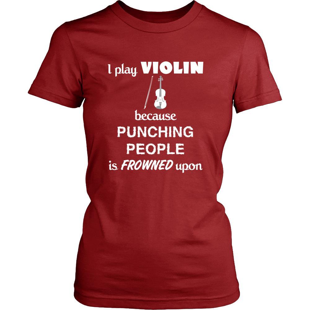 Violin - I play Violin because punching people is frowned upon - Music Instrument Shirt-T-shirt-Teelime | shirts-hoodies-mugs