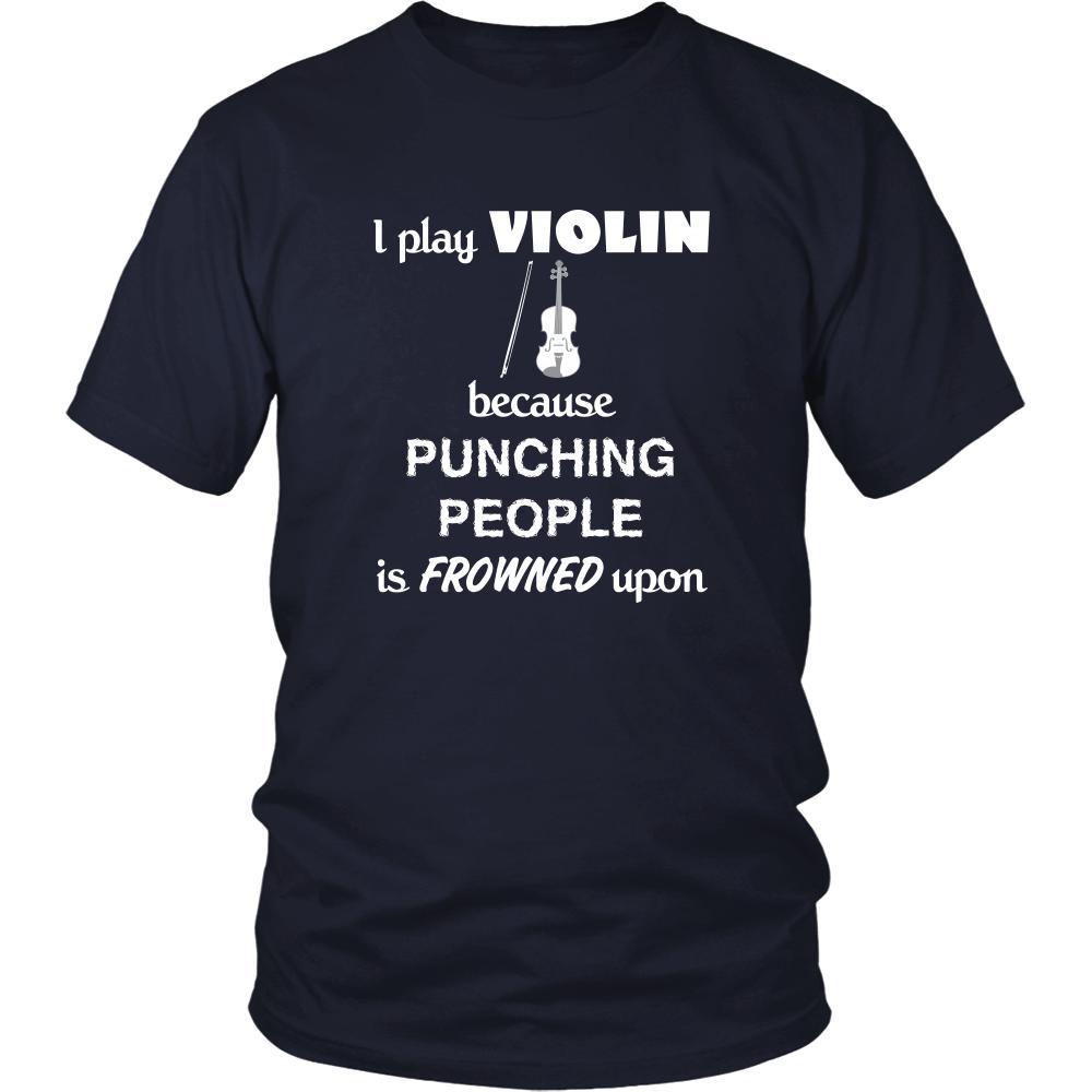 Violin - I play Violin because punching people is frowned upon - Music Instrument Shirt-T-shirt-Teelime | shirts-hoodies-mugs