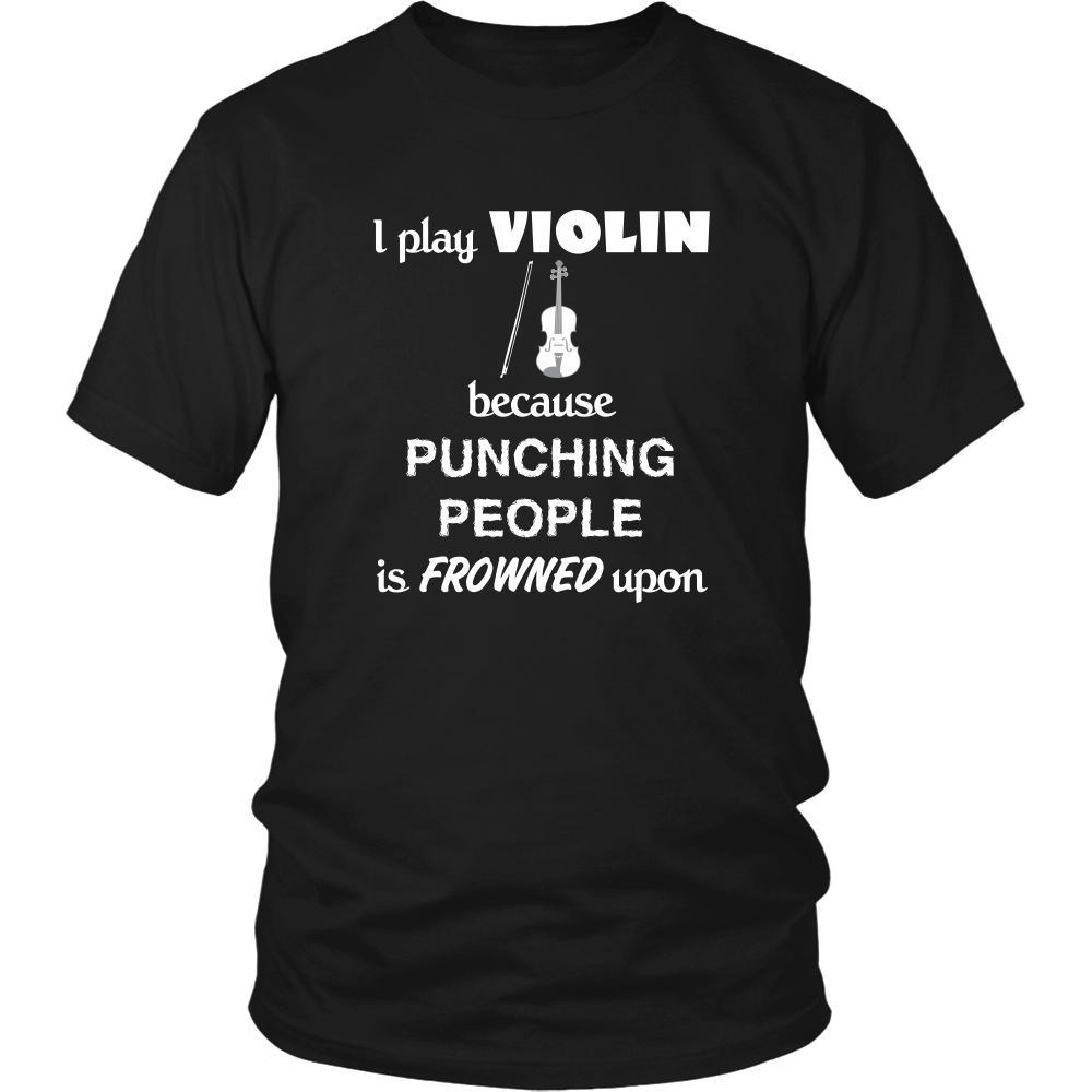 Violin - I play Violin because punching people is frowned upon - Music Instrument Shirt-T-shirt-Teelime | shirts-hoodies-mugs