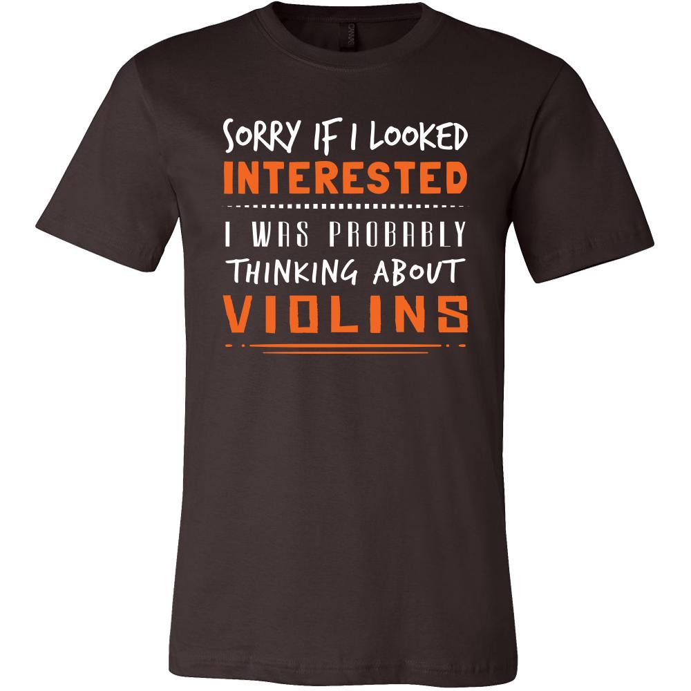 Violins Shirt - Sorry If I Looked Interested, I think about Violins - Music Instrument Gift-T-shirt-Teelime | shirts-hoodies-mugs