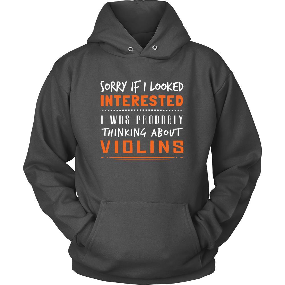 Violins Shirt - Sorry If I Looked Interested, I think about Violins - Music Instrument Gift-T-shirt-Teelime | shirts-hoodies-mugs