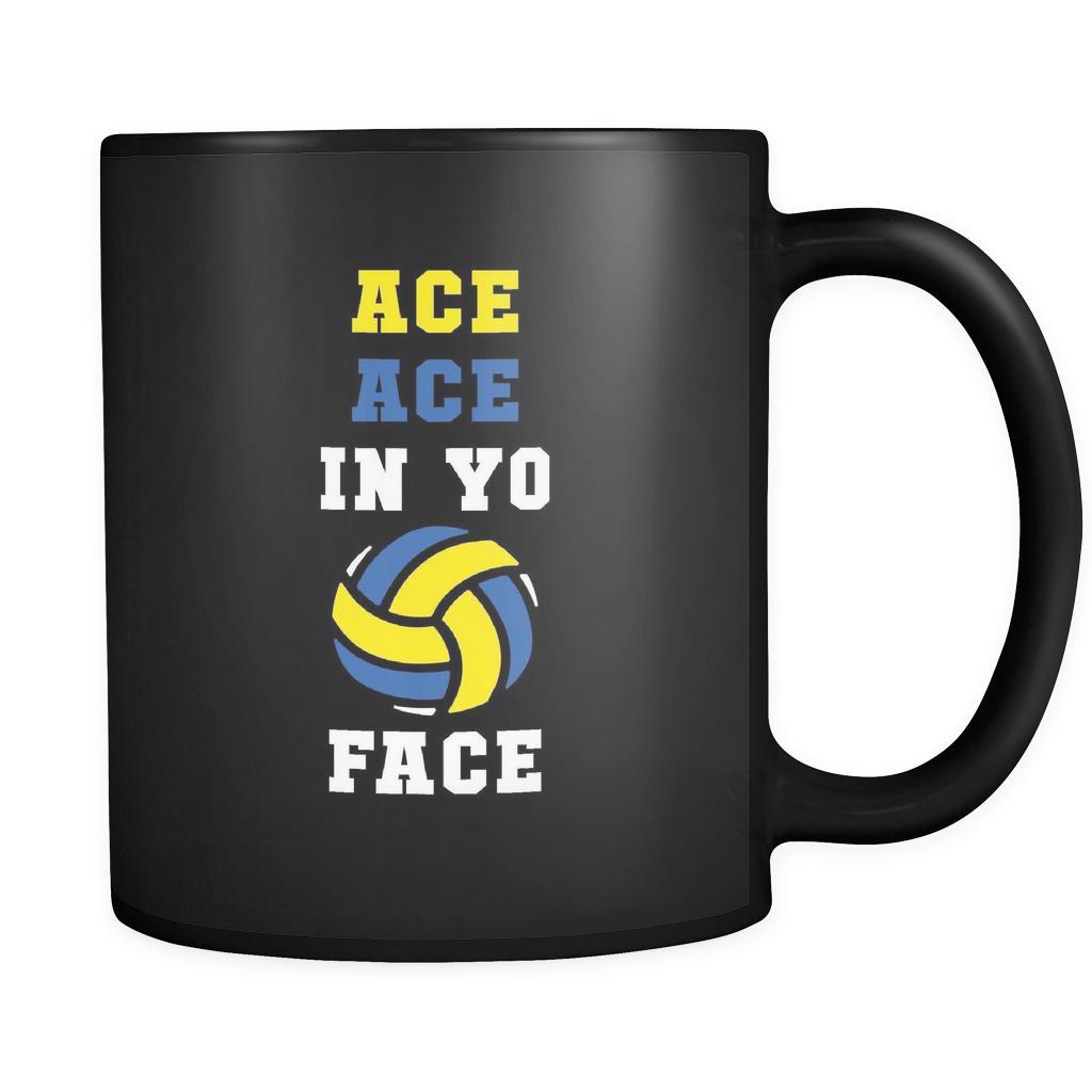 Volleyball Ace ace in yo face 11oz Black Mug-Drinkware-Teelime | shirts-hoodies-mugs