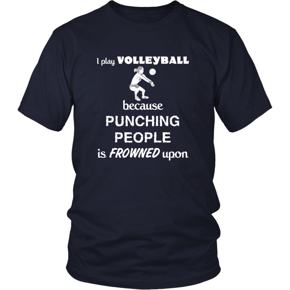 Volleyball - I play Volleyball because punching people is frowned upo - Sport Shirt-T-shirt-Teelime | shirts-hoodies-mugs