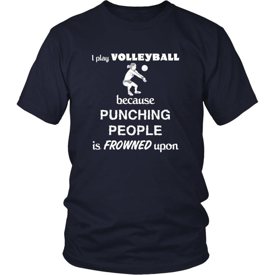 Volleyball - I play Volleyball because punching people is frowned upo - Sport Shirt-T-shirt-Teelime | shirts-hoodies-mugs