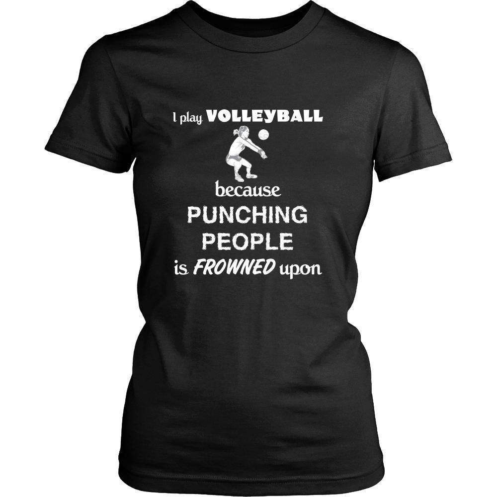 Volleyball - I play Volleyball because punching people is frowned upo - Sport Shirt-T-shirt-Teelime | shirts-hoodies-mugs