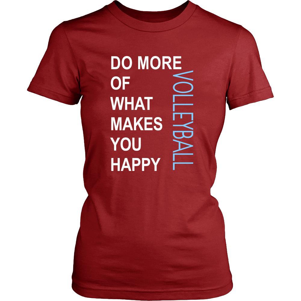 Volleyball Shirt - Do more of what makes you happy Volleyball- Sport Gift-T-shirt-Teelime | shirts-hoodies-mugs