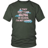 Volleyball Shirt - If they don't have Volleyball in heaven I'm not going- Sport Gift-T-shirt-Teelime | shirts-hoodies-mugs