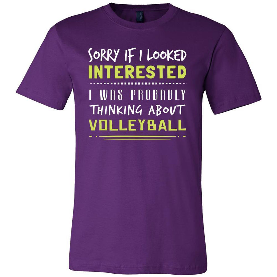 Volleyball Shirt - Sorry If I Looked Interested, I think about Volleyball - Sport Gift-T-shirt-Teelime | shirts-hoodies-mugs