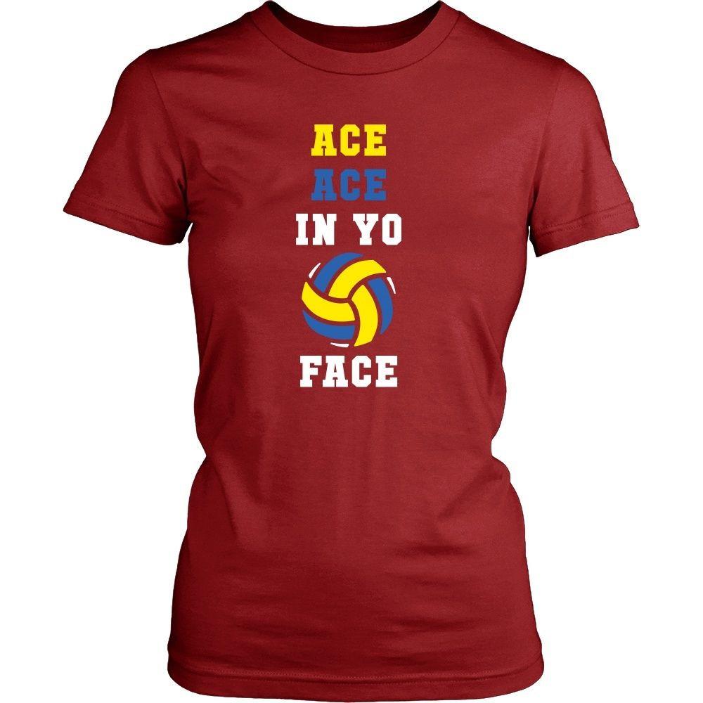 Volleyball T Shirt - Ace ace in yo face-T-shirt-Teelime | shirts-hoodies-mugs
