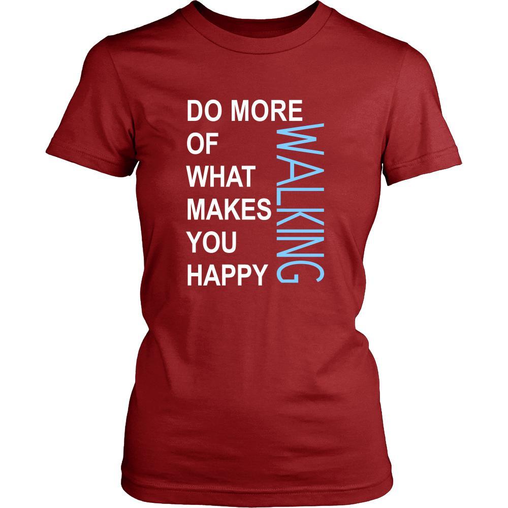 Walking Shirt - Do more of what makes you happy Walking- Hobby Gift-T-shirt-Teelime | shirts-hoodies-mugs