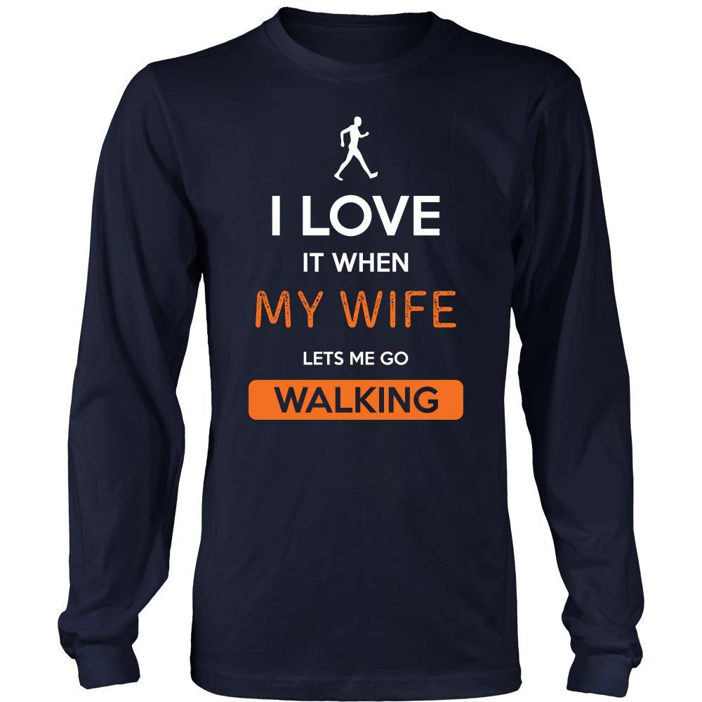 Walking Shirt - I love it when my wife lets me go Walking - Hobby Gift-T-shirt-Teelime | shirts-hoodies-mugs
