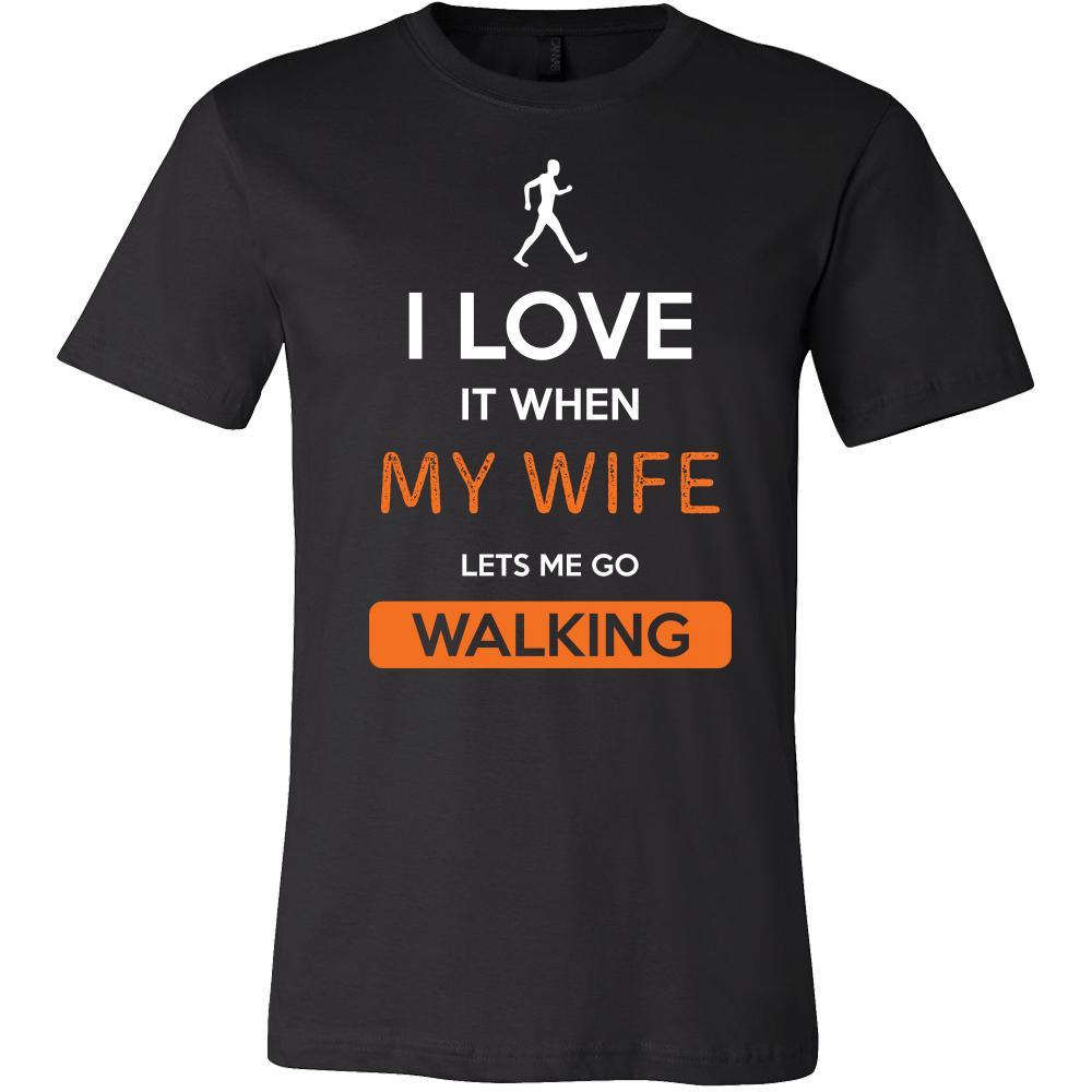 Walking Shirt - I love it when my wife lets me go Walking - Hobby Gift-T-shirt-Teelime | shirts-hoodies-mugs