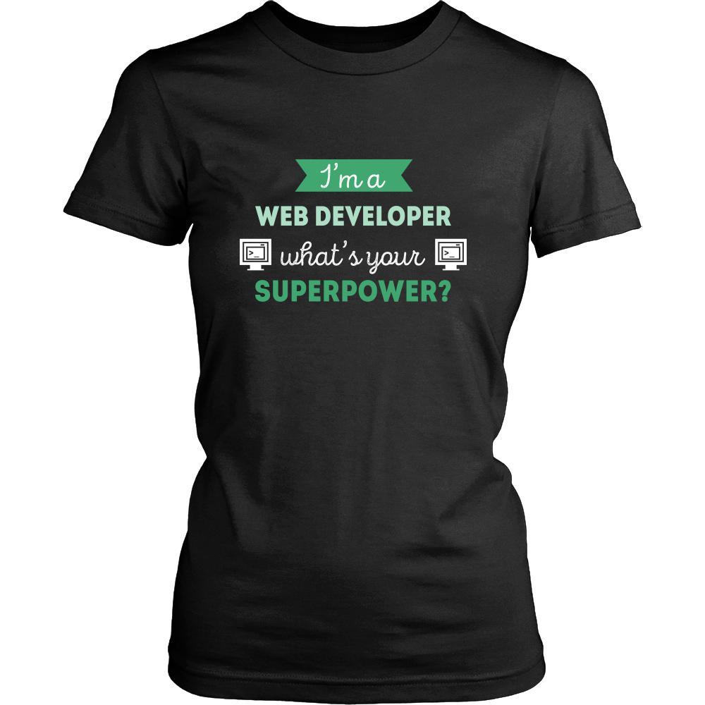 Web developer Shirt - I'm a Web developer, what's your superpower? - Profession Gift-T-shirt-Teelime | shirts-hoodies-mugs