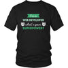 Web developer Shirt - I'm a Web developer, what's your superpower? - Profession Gift-T-shirt-Teelime | shirts-hoodies-mugs