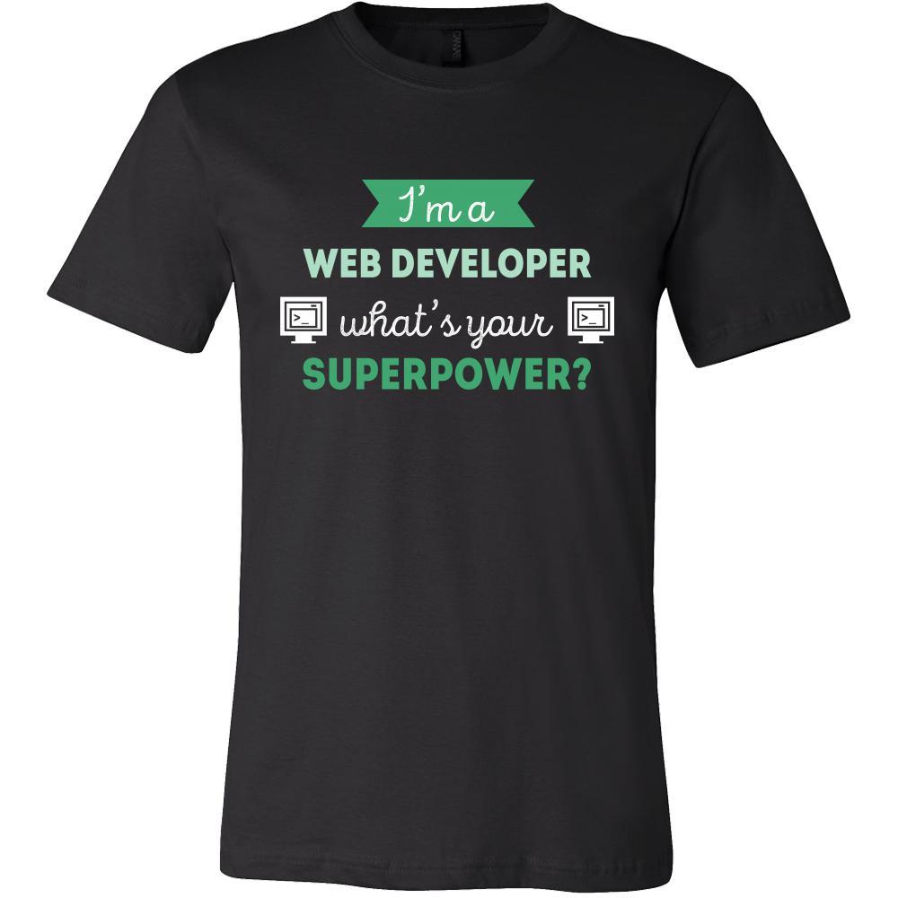 Web developer Shirt - I'm a Web developer, what's your superpower? - Profession Gift-T-shirt-Teelime | shirts-hoodies-mugs