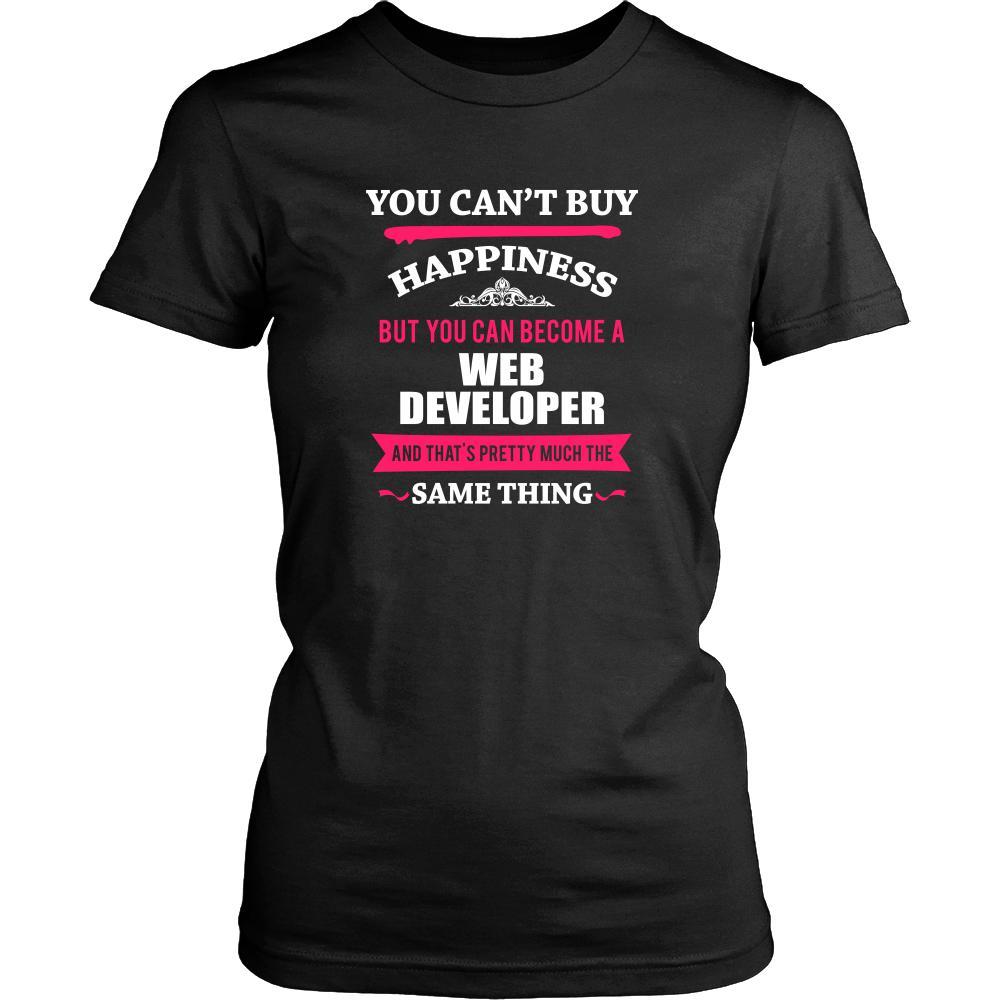 Web Developer Shirt - You can't buy happiness but you can become a Web Developer and that's pretty much the same thing Profession-T-shirt-Teelime | shirts-hoodies-mugs