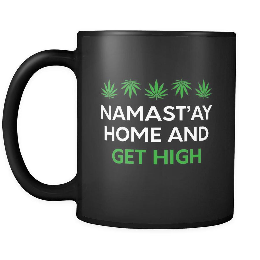 Weed Namast'ay Home And Get High 11oz Black Mug-Drinkware-Teelime | shirts-hoodies-mugs
