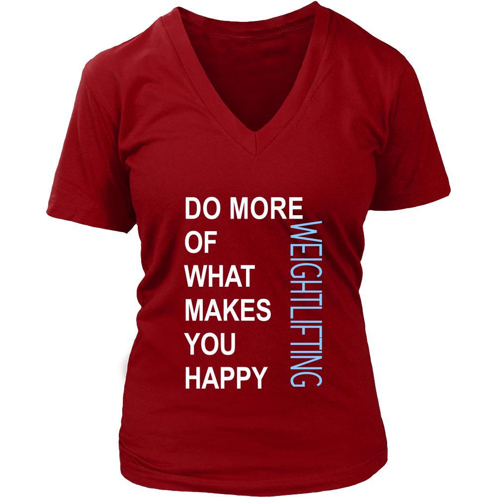 Weightlifting Shirt - Do more of what makes you happy Weightlifting- Sport Gift-T-shirt-Teelime | shirts-hoodies-mugs