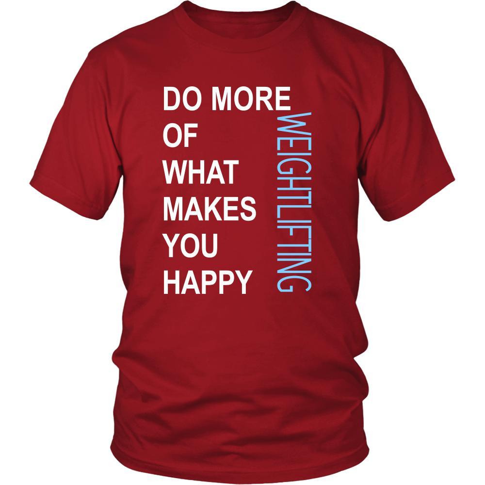 Weightlifting Shirt - Do more of what makes you happy Weightlifting- Sport Gift-T-shirt-Teelime | shirts-hoodies-mugs