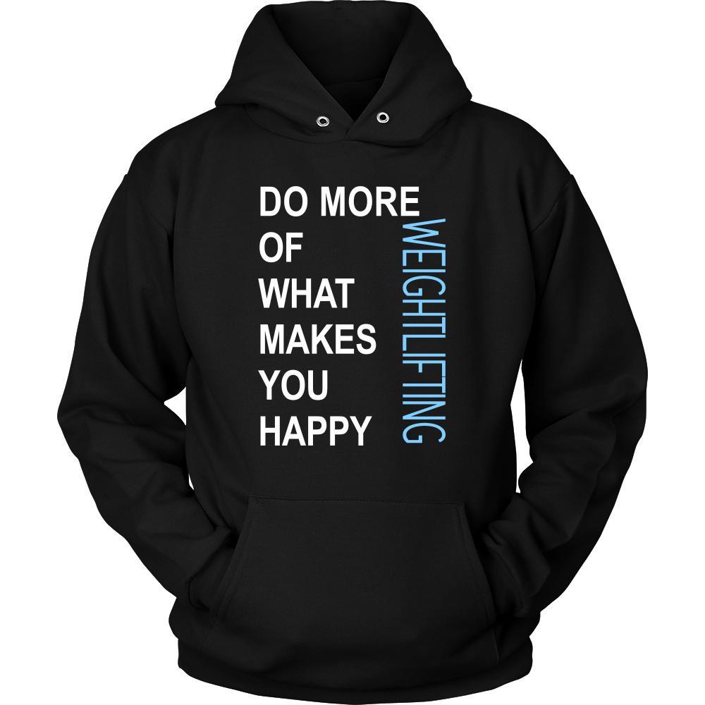 Weightlifting Shirt - Do more of what makes you happy Weightlifting- Sport Gift-T-shirt-Teelime | shirts-hoodies-mugs