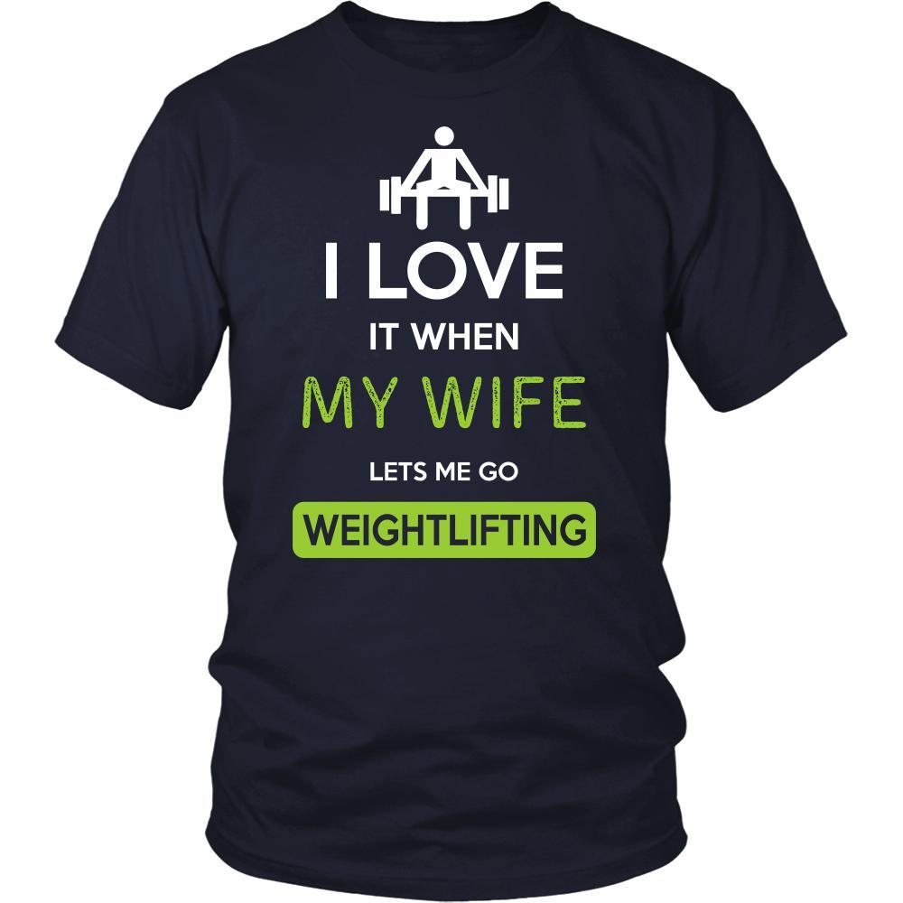 Weightlifting Shirt - I love it when my wife lets me go Weightlifting - Hobby Gift-T-shirt-Teelime | shirts-hoodies-mugs