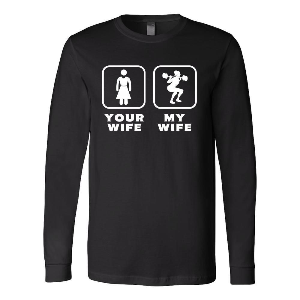 Weightlifting - Your wife My wife - Father's Day Sport Shirt-T-shirt-Teelime | shirts-hoodies-mugs