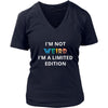 Weird - I'm not Weird I'm a limited edition - Weird Funny Shirt-T-shirt-Teelime | shirts-hoodies-mugs