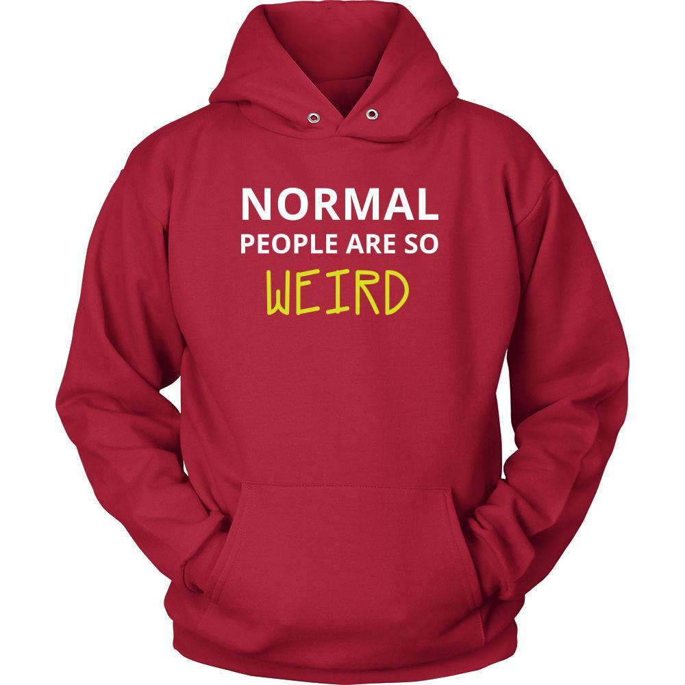 Weird - Normal people are so weird - Weird Funny Shirt-T-shirt-Teelime | shirts-hoodies-mugs
