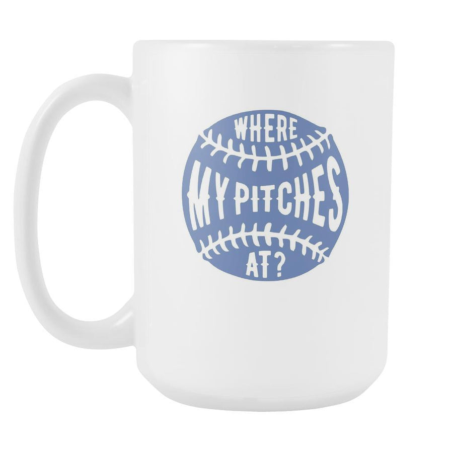 Where my pitches at mug - Baseball mug Baseball coffee cup (15oz)-Drinkware-Teelime | shirts-hoodies-mugs
