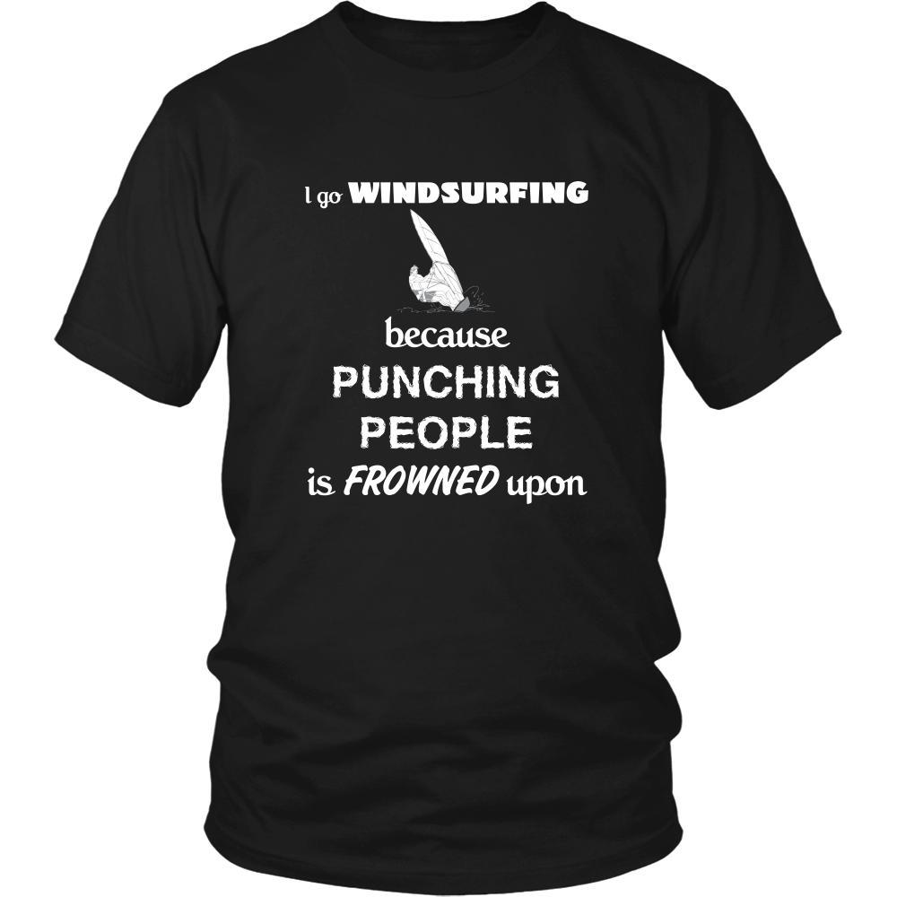 Windsurfing - I go Windsurfing because punching people is frowned upon - Wind Surfer Hobby Shirt-T-shirt-Teelime | shirts-hoodies-mugs