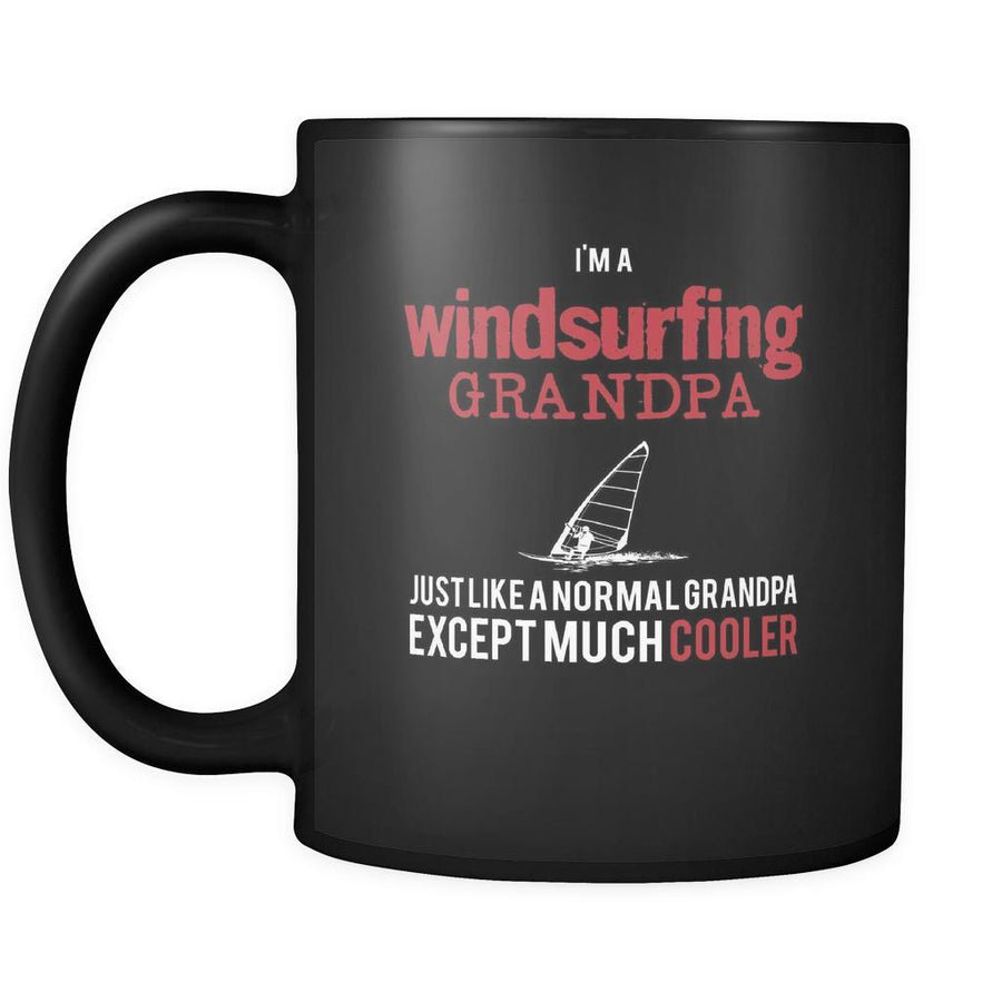 Windsurfing I'm a windsurfing grandpa just like a normal grandpa except much cooler 11oz Black Mug-Drinkware-Teelime | shirts-hoodies-mugs
