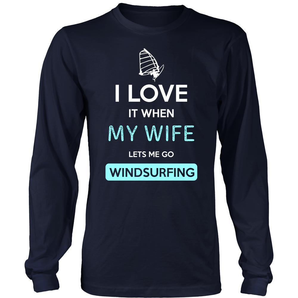 Windsurfing Shirt - I love it when my wife lets me go Windsurfing - Hobby Gift-T-shirt-Teelime | shirts-hoodies-mugs
