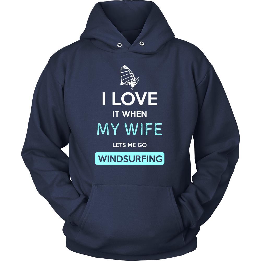 Windsurfing Shirt - I love it when my wife lets me go Windsurfing - Hobby Gift-T-shirt-Teelime | shirts-hoodies-mugs