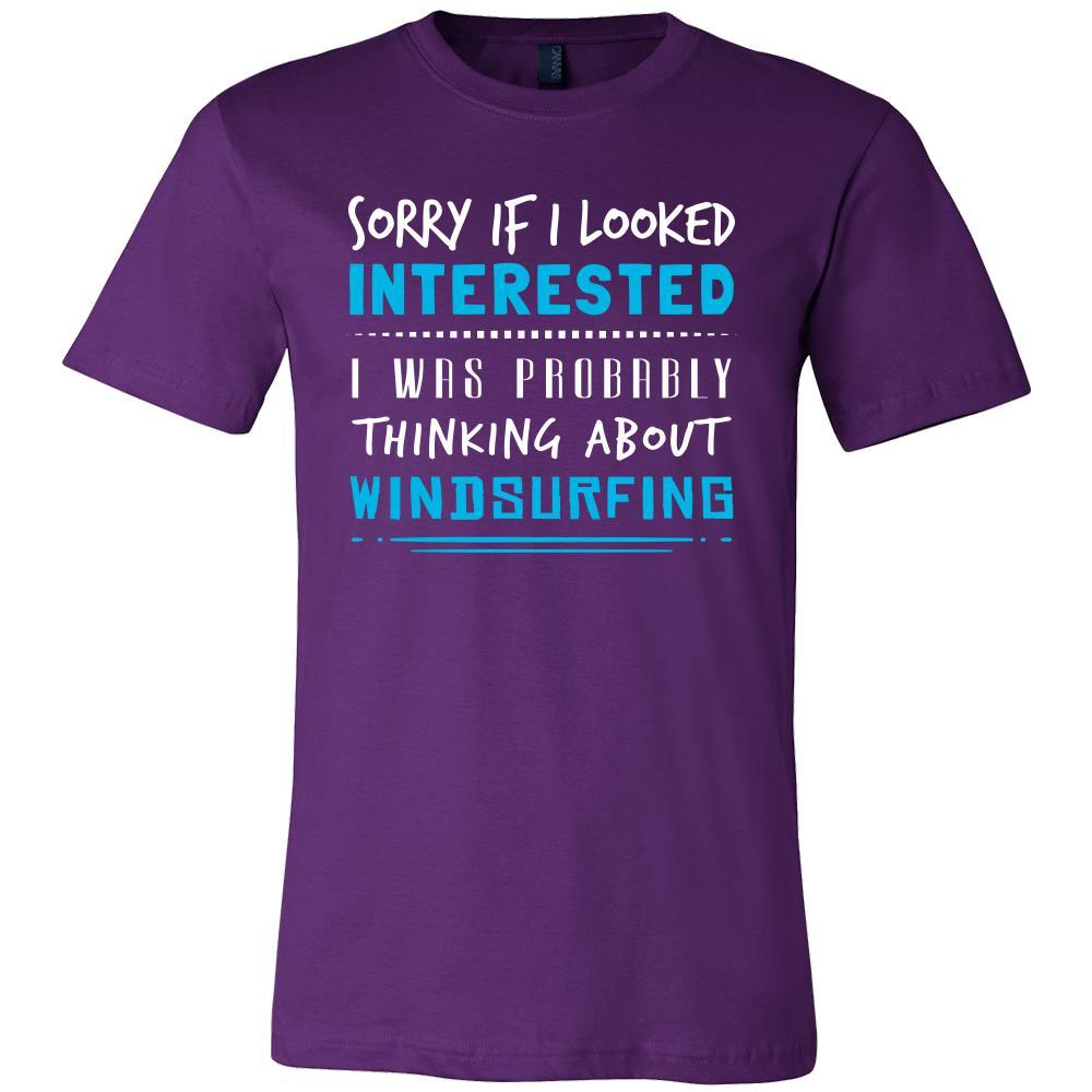 Windsurfing Shirt - Sorry If I Looked Interested, I think about Windsurfing - Hobby Gift-T-shirt-Teelime | shirts-hoodies-mugs