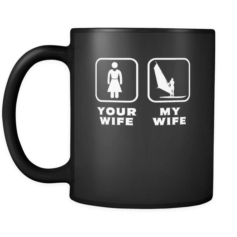 Windsurfing - Your wife My wife - 11oz Black Mug-Drinkware-Teelime | shirts-hoodies-mugs