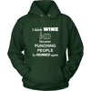 Wine - I drink Wine because punching people is frowned upon - Drinks Shirt-T-shirt-Teelime | shirts-hoodies-mugs