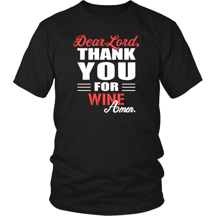 Wine Shirt - Dear Lord, thank you for Wine Amen- Drink Lover-T-shirt-Teelime | shirts-hoodies-mugs