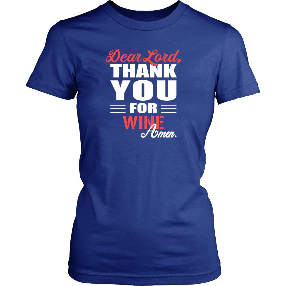 Wine Shirt - Dear Lord, thank you for Wine Amen- Drink Lover-T-shirt-Teelime | shirts-hoodies-mugs