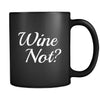 Wine Wine Not? 11oz Black Mug-Drinkware-Teelime | shirts-hoodies-mugs