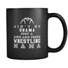 Wrestling ain't no drama just a loud and proud wrestling mama 11oz Black Mug-Drinkware-Teelime | shirts-hoodies-mugs