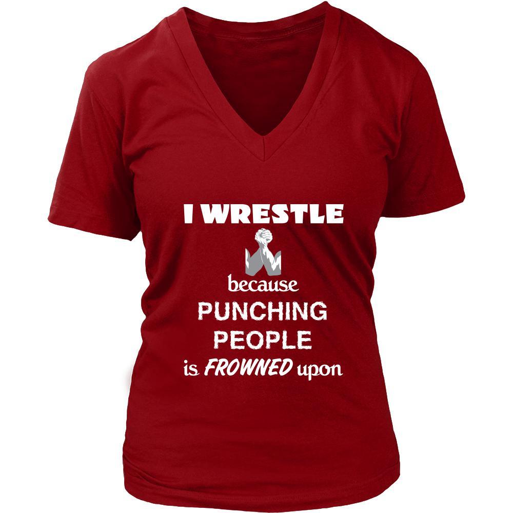 Wrestling - I Wrestle because punching people is frowned upon - Sport Shirt-T-shirt-Teelime | shirts-hoodies-mugs