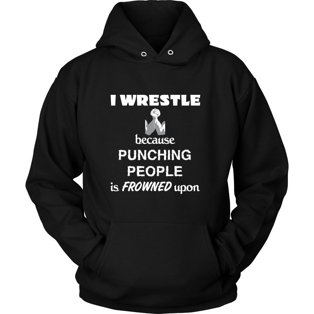 Wrestling - I Wrestle because punching people is frowned upon - Sport Shirt-T-shirt-Teelime | shirts-hoodies-mugs