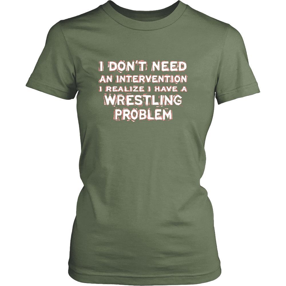 Wrestling Shirt - I don't need an intervention I realize I have a Wrestling problem- Sport Gift-T-shirt-Teelime | shirts-hoodies-mugs