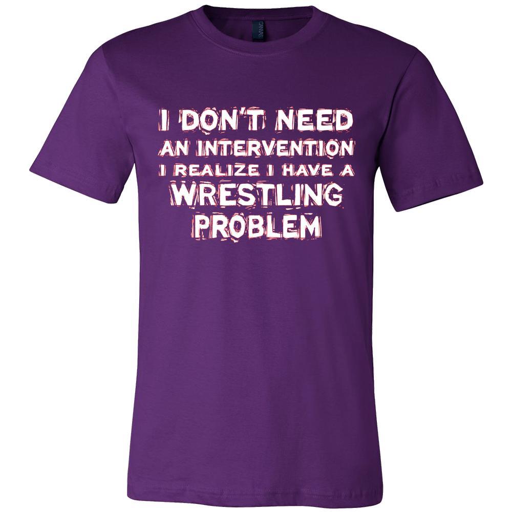Wrestling Shirt - I don't need an intervention I realize I have a Wrestling problem- Sport Gift-T-shirt-Teelime | shirts-hoodies-mugs