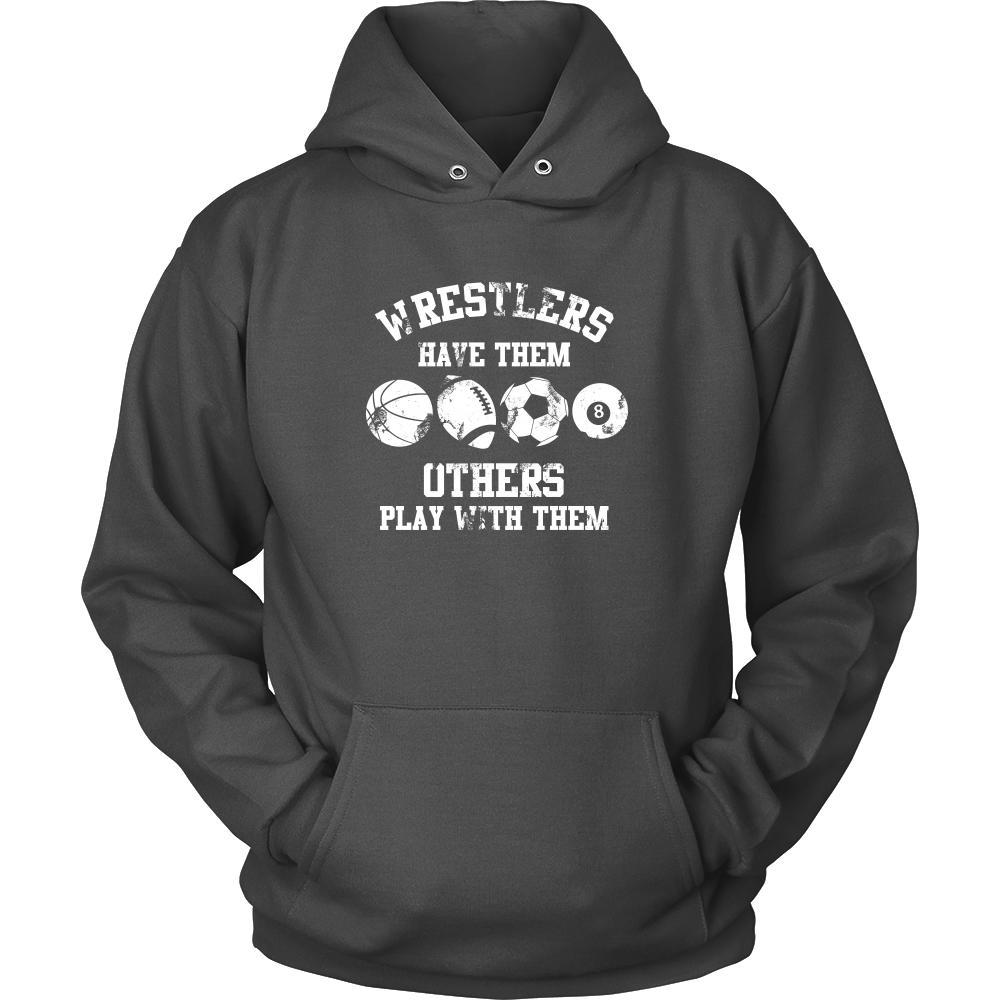 Wrestling Shirt - wrestlers have them others play with them- Sport Gift-T-shirt-Teelime | shirts-hoodies-mugs